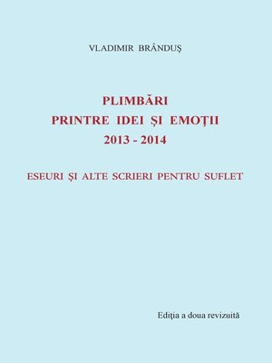 cover image of Plimbari printre idei si emotii 2013-2014